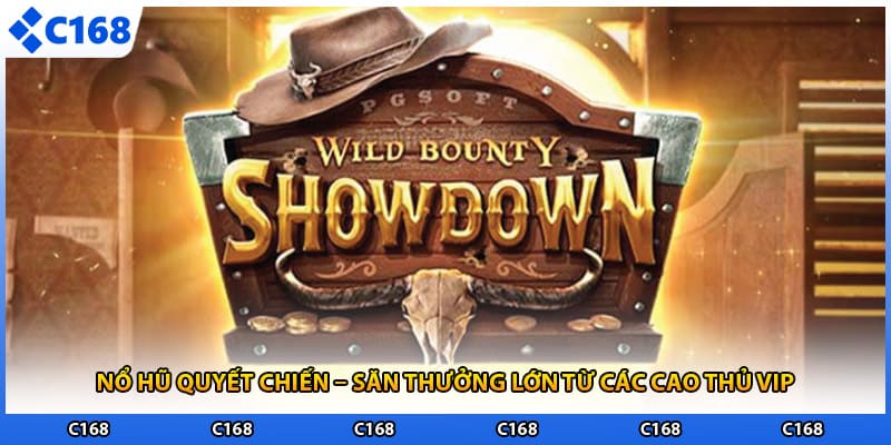 Nổ Hũ Quyết Chiến – Săn Thưởng Lớn Từ Các Cao Thủ VIP